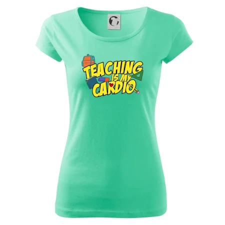 Teaching is my cardio