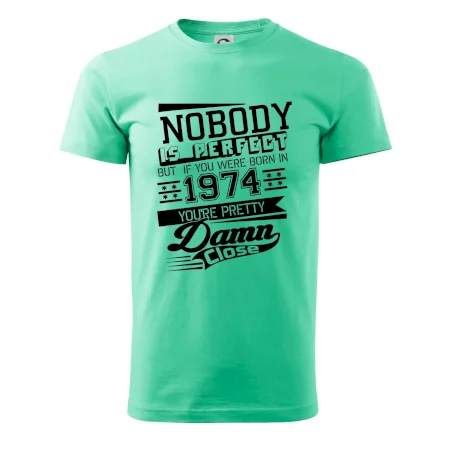Nobody is perfect - 1974