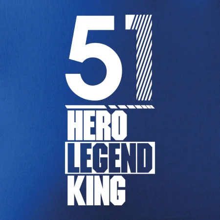 Hero, Legend, King / Queen  1951
