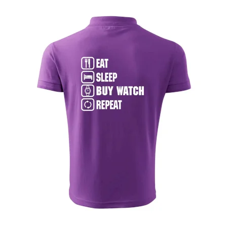 Eat Sleep Buy watch Repeat