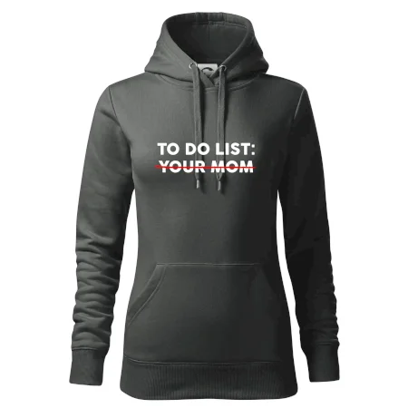 To do list: Your mom
