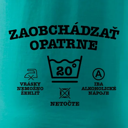 Zaobchádzať opatrne 20