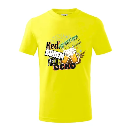 Keď vyrastiem budem ako ocko Pivo