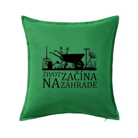 Život začína na záhrade