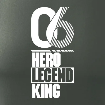 Hero, Legend, King / Queen  2006