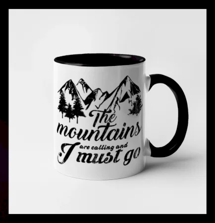 The mountains are calling and i must go