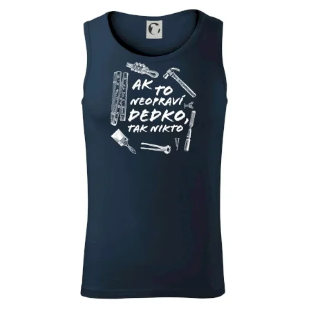 Ak to neopraví dedko tak nikto ČB