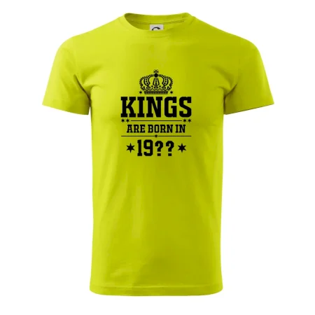 Kings are born in vlastný ročník