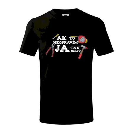 Ak to neopravim ja, tak nikto