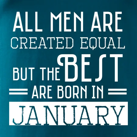 All men are created equal january