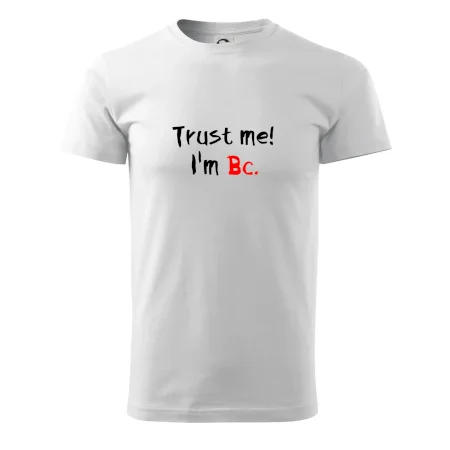 Trust me I´m  Bc. / Ver mi som Bc.