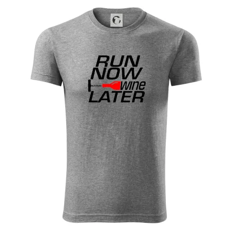Run now Wine later