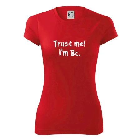 Trust me I´m  Bc. / Ver mi som Bc.