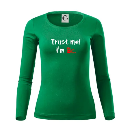 Trust me I´m  Bc. / Ver mi som Bc.