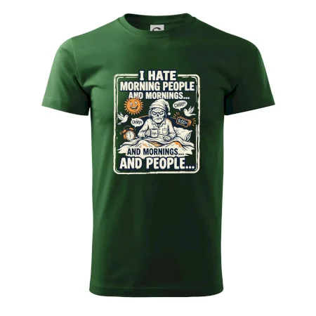 i hate morning people and mornings.... and people... - farebný obrázok
