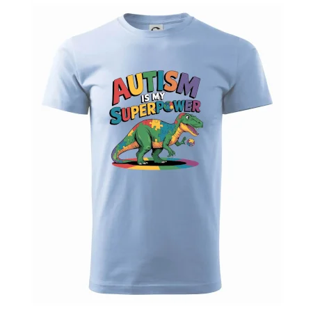 Autism is my superpower dinosaurus