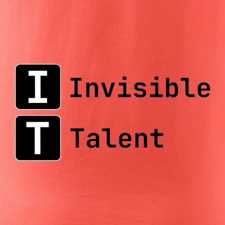 IT Nápis Invisible Talent
