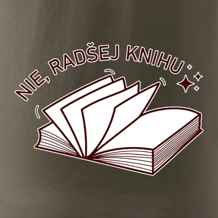 Nie, radšej knihu