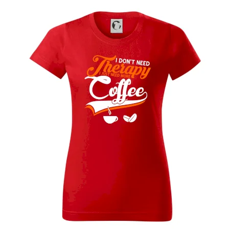 I don't need therapy coffee