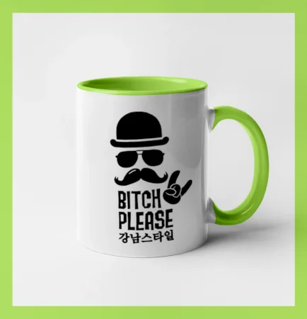 Bitch please! Mustache