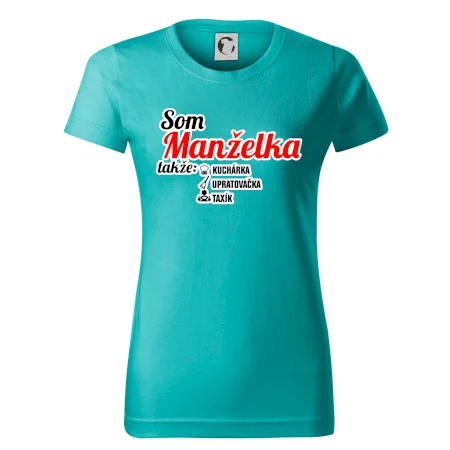 Som manželka takže...