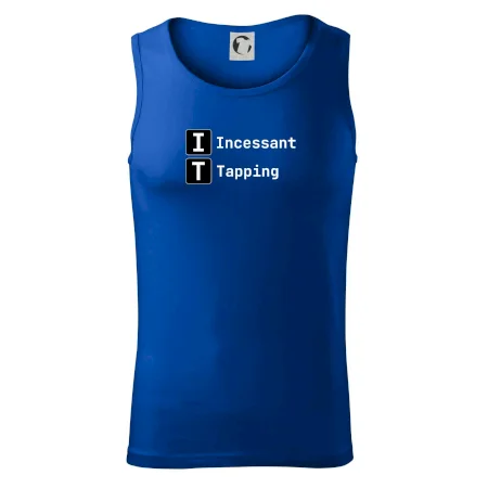 IT Nápis Incessant Tapping