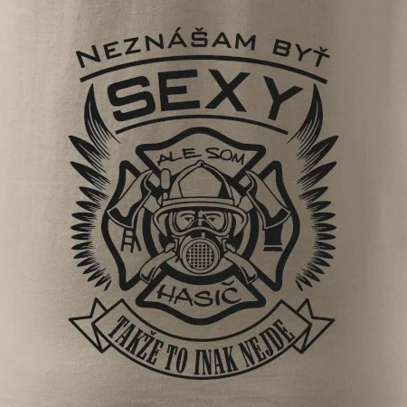 Neznášam byť sexy - Hasič