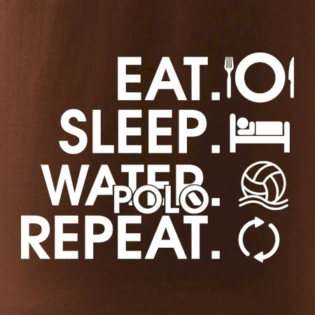 Eat sleep watter polo repeat