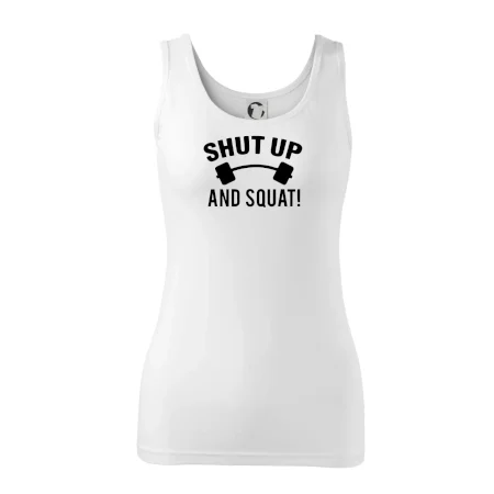 Shut up and squat