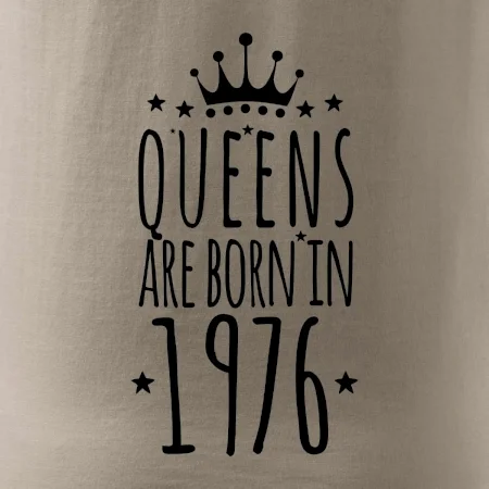 Queens are born in 1976