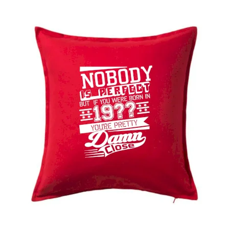 Nobody is perfect - Vlastný ročník