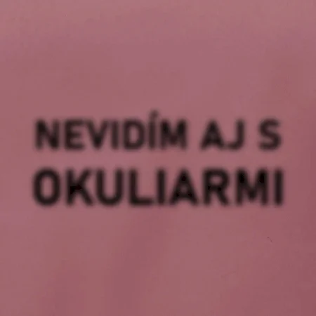 Nevidím aj s okuliarmi