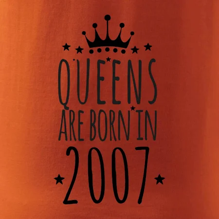 Queens are born in 2007
