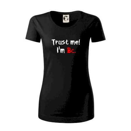 Trust me I´m  Bc. / Ver mi som Bc.