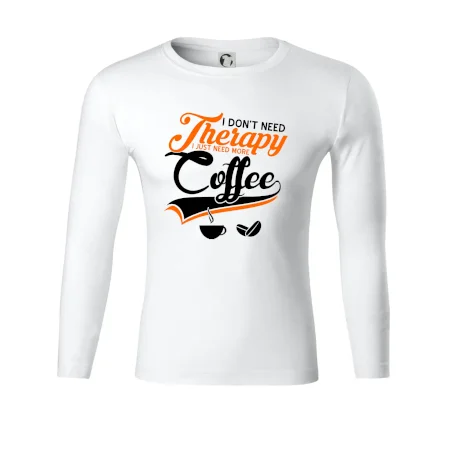 I don't need therapy coffee