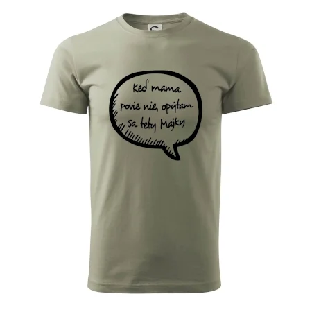 Keď mama povie nie, opýtam sa tety (vlastné meno)