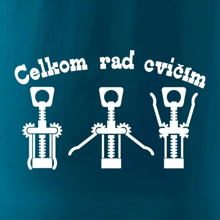 Celkom rada /rad  cvičím