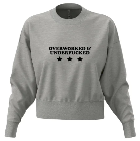 Overworked and Underfucked
