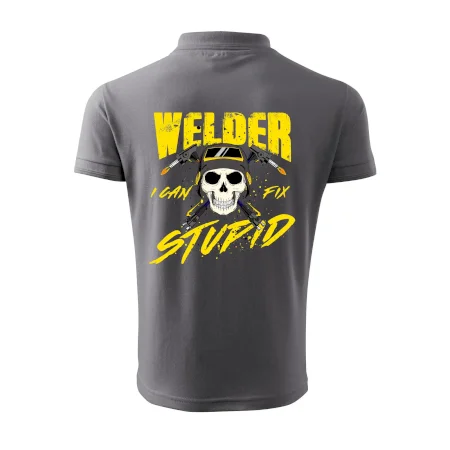 Welder I can fix stupid