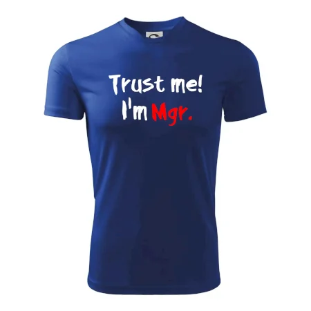 Trust me I´m  Mgr. / Ver mi som Magister.