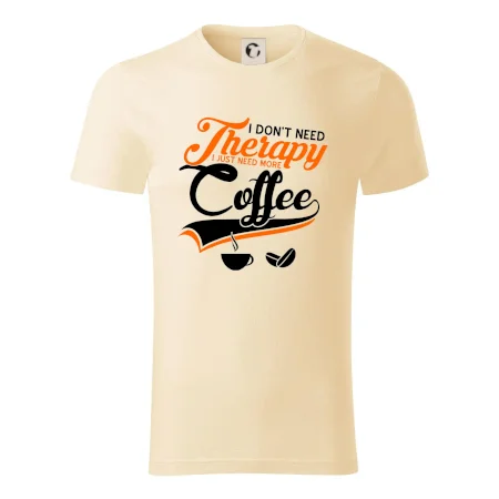 I don't need therapy coffee