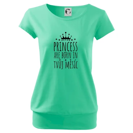 Princesses are born in (Vlastný nápis mesiac narodenia)