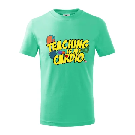 Teaching is my cardio