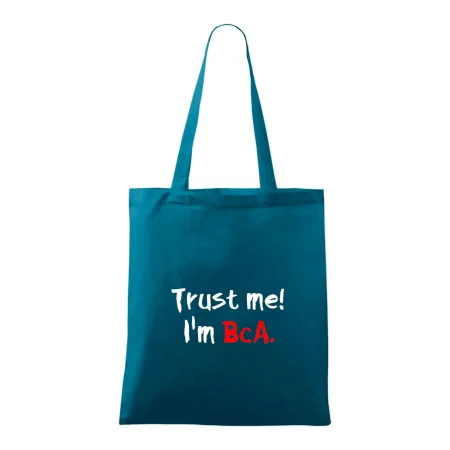 Trust me I´m  BcA. / Ver mi somm BcA.