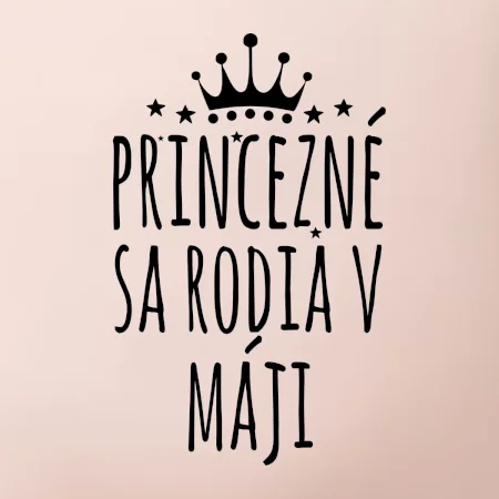 Princezné sa rodia v máji