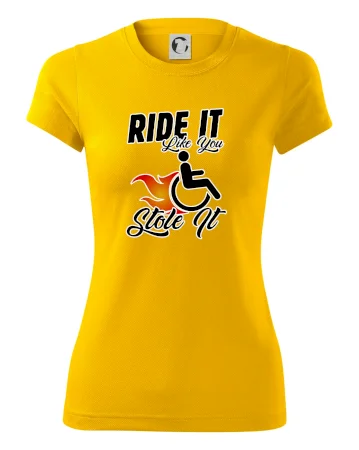 Ride it Like You Stole it