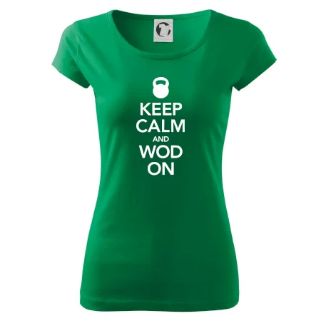 Keep calm and wod on