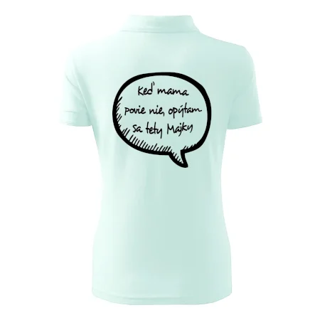 Keď mama povie nie, opýtam sa tety (vlastné meno)