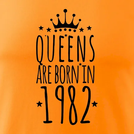 Queens are born in 1982