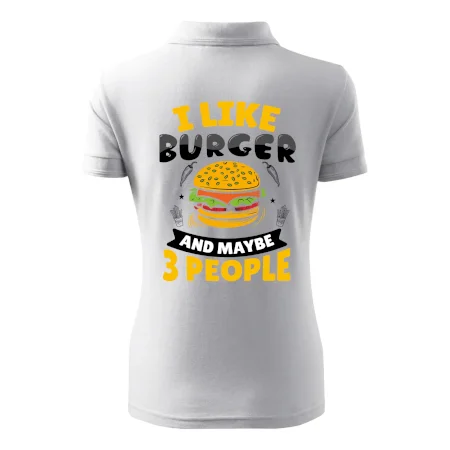 I like burger and maybe 3 people